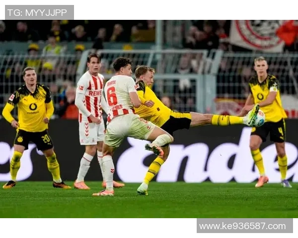 科隆队士气高涨！力克多特蒙德实现大逆袭！